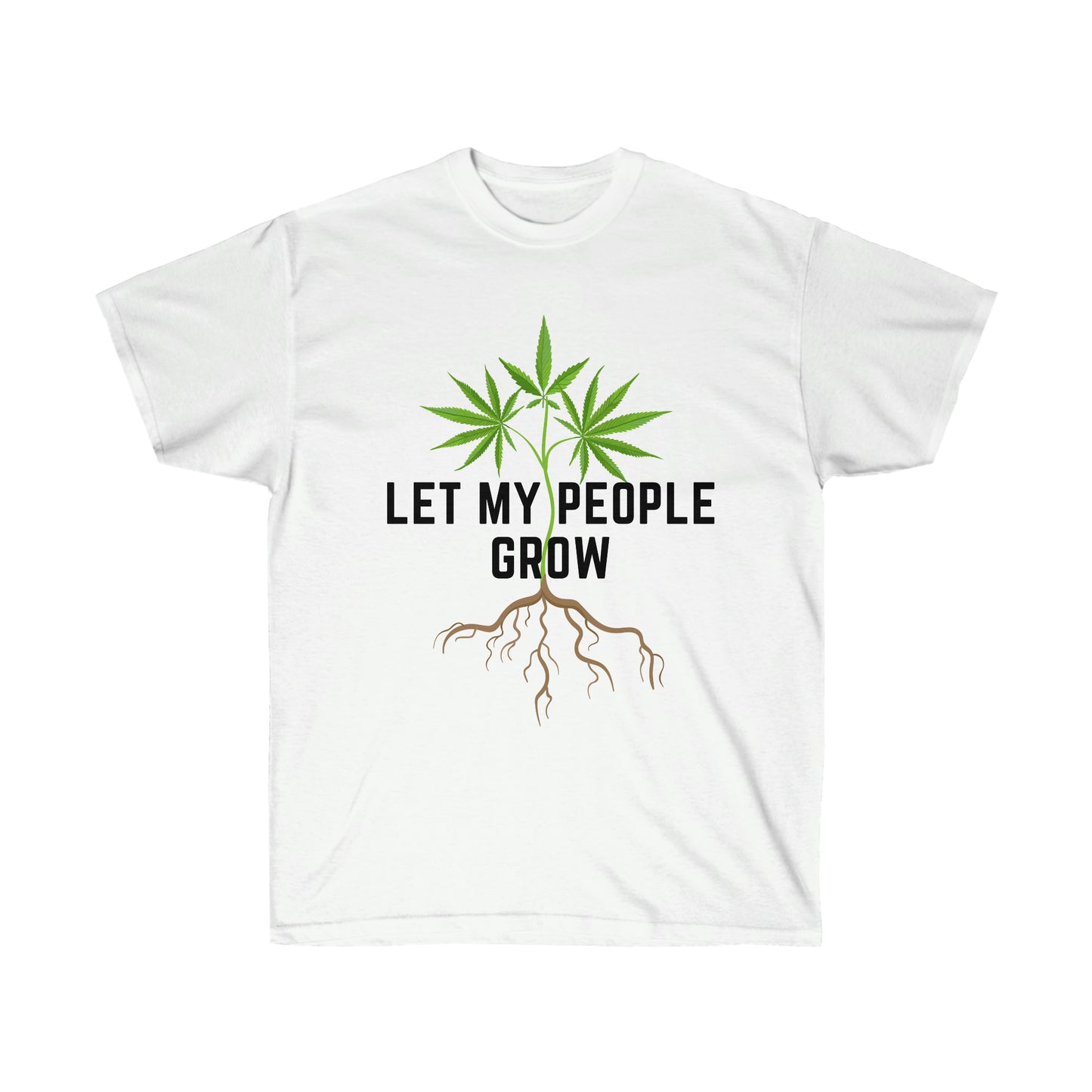 Let the Let My People Grow T-Shirt.