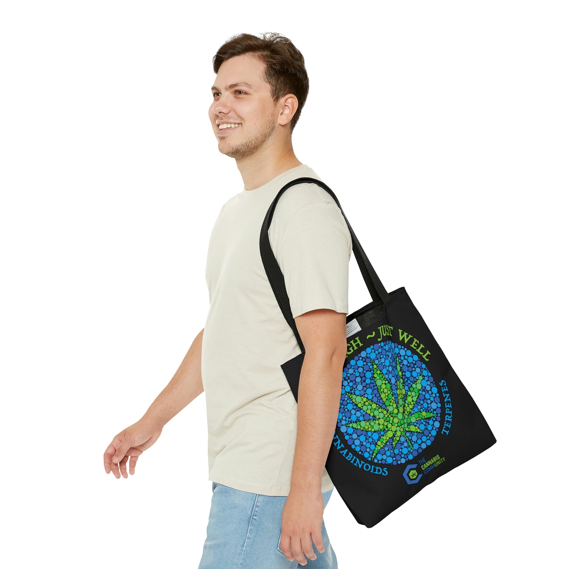 A man is out walking with the creative green weed leaf Not High, Just Well Medical Cannabis Tote Bag