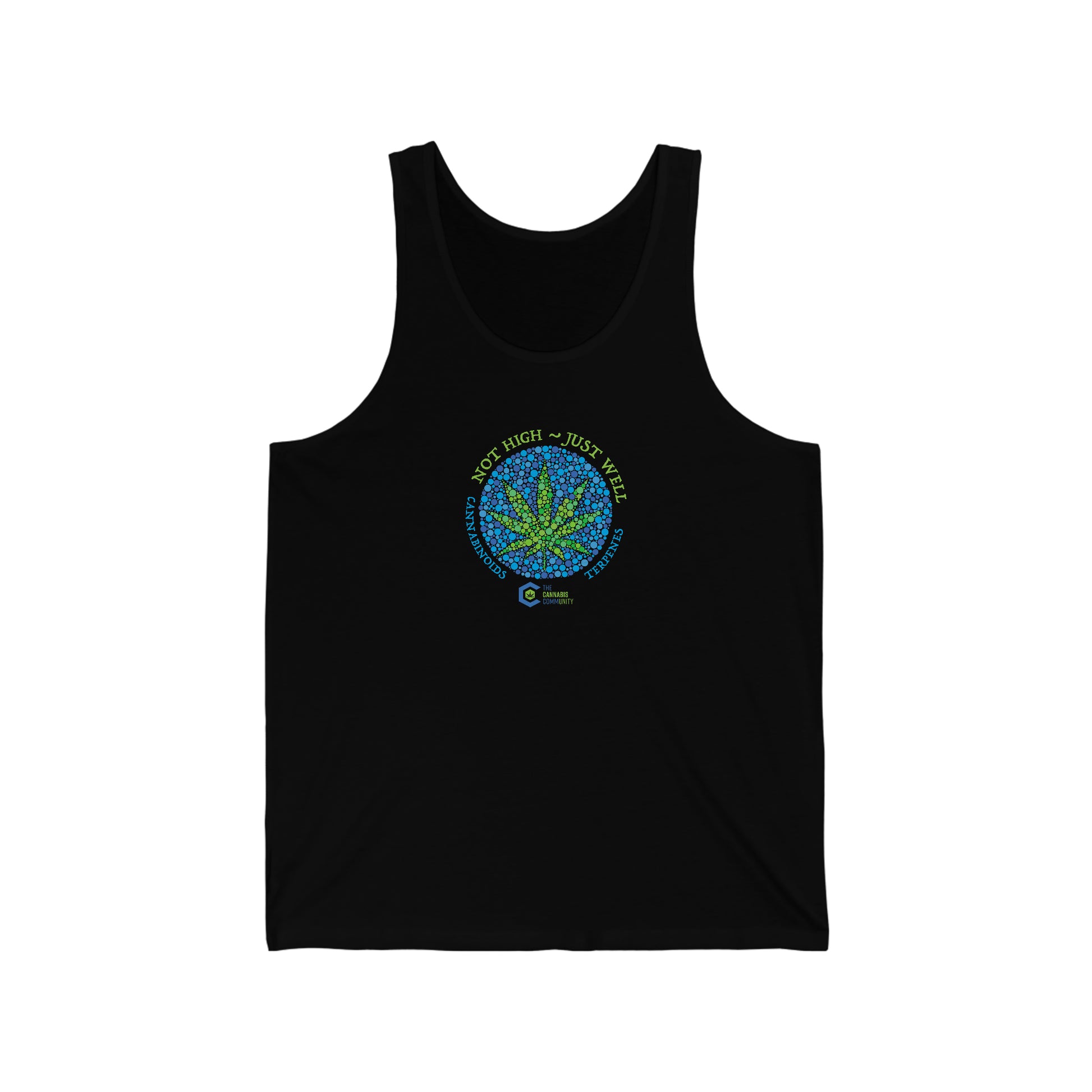 a Not High, Just Well Cannabis Jersey Tank with a green leaf on it.