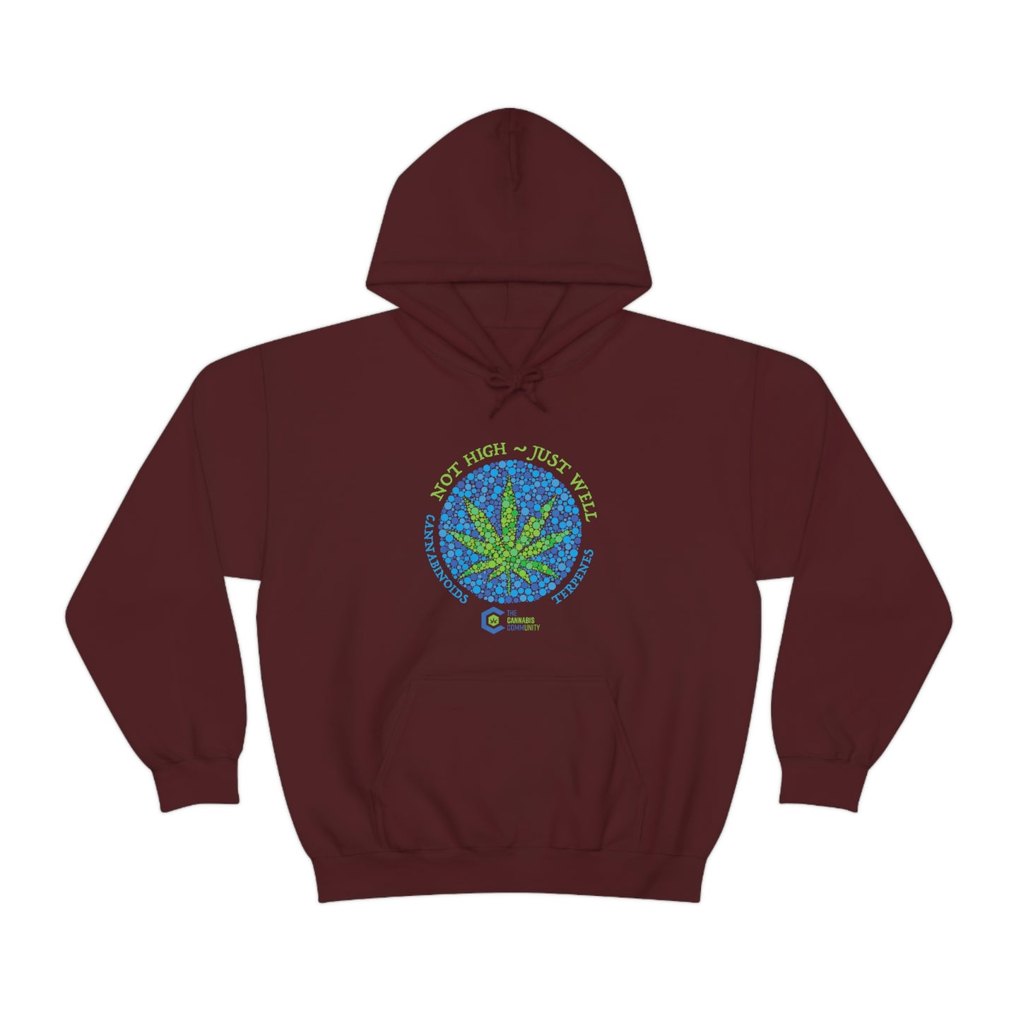 a maroon Not High, Just Well, weed hoodie with a marijuana leaf on it.