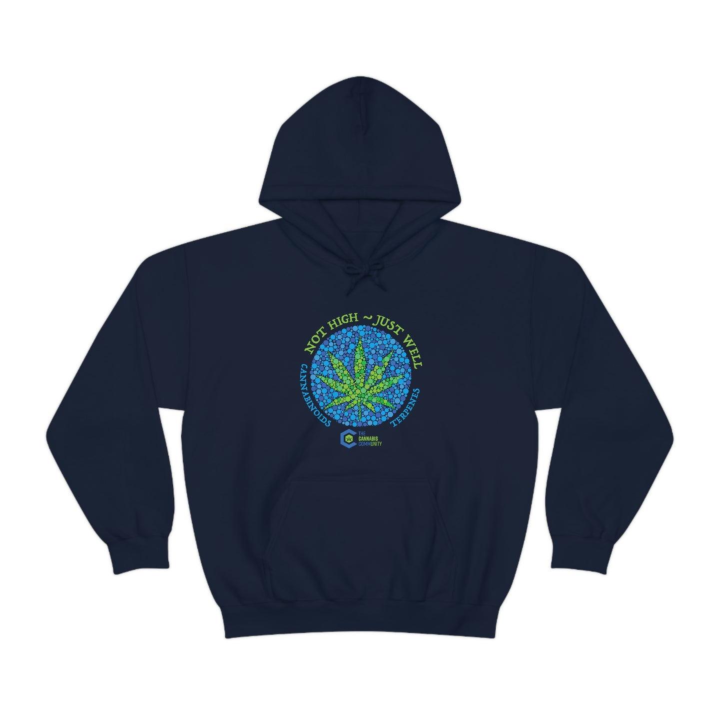 A navy blue Not High, Just Well Cannabis Hoodie with an image of a marijuana leaf.