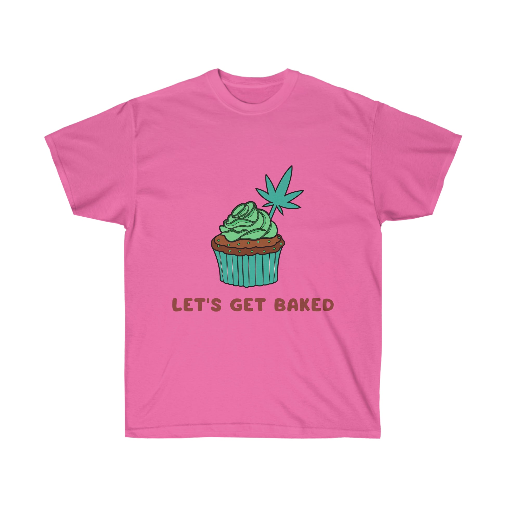 a pink Let's Get Baked Marijuana Tee.