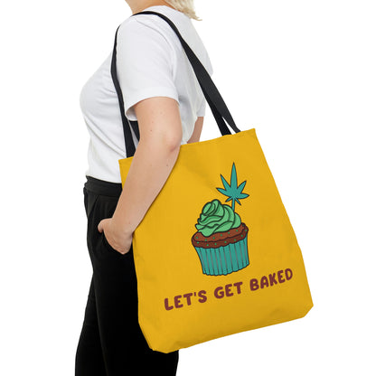 A woman is wearing the Let's Get Baked Yellow Cannabis-Themed Tote Bag